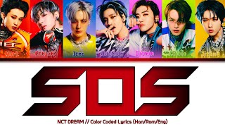 NCT DREAM - SOS (Color Coded Lyrics)