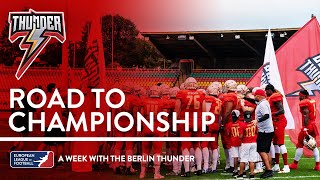 Road to Championship: A week with the Berlin Thunder | Documentary