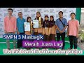 SMPN 3 MASBAGIK Meraih Juara Lagi