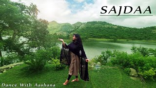 Sajdaa | Dance cover | My name is Khan | Dance with Aashana