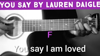 You Say| Guitar Cover| Lauren Daigle