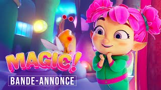 MAGIC ! | BANDE-ANNONCE OFFICIELLE | VF