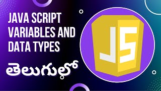 2. JavaScript Variables And JavaScript Data Types in telugu