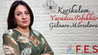 Kurikulum | Yaradıcı Təfəkkür | Gülnarə Mürsəlova | FES Tədris Mərkəzi