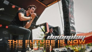 Downplay - The Future Is Now (Unofficial Original Version of Starset Song)