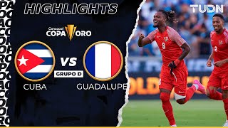 HIGHLIGHTS | Cuba vs Guadalupe | Copa Oro 2023 | TUDN