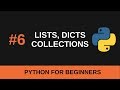 Python Beginner Tutorial #6 - Sequences and Collections