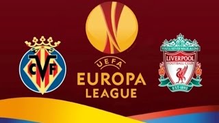 Villarreal Vs Liverpool Europa League