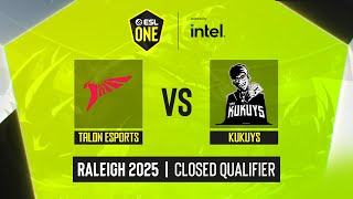 Dota2 - Talon Esports vs Kukuys - ESL One - Raleigh: Southeast Asia Closed Qualifier