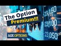 Option Premium - Options for Beginners p.6