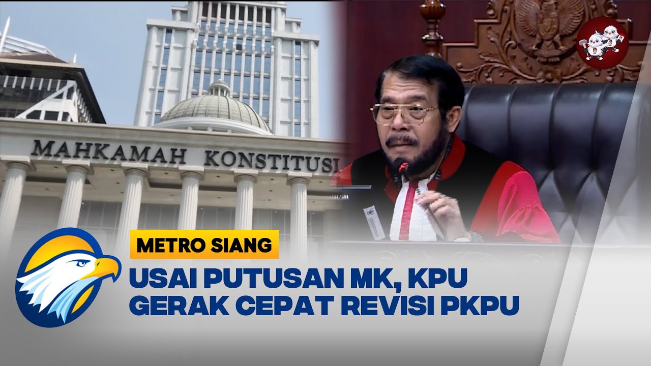 KPU Gerak Cepat Revisi PKPU Usai Putusan MK - YouTube