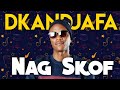 Dkandjafa- Nag Skof (2021)