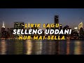 Selleng Uddani - Nur Mai Sella (Cover) || Lagu Bugis Viral Terbaru || Lirik Lagu Bugis