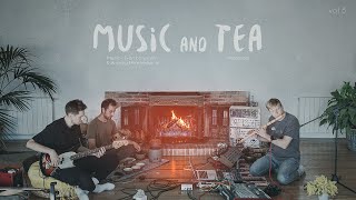 Music and Tea Session Vol III