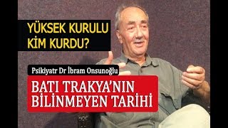 Batı Trakya’nın Bilinmeyen Tarihi - VIII - Yüksek Kurulu kim kurdu?