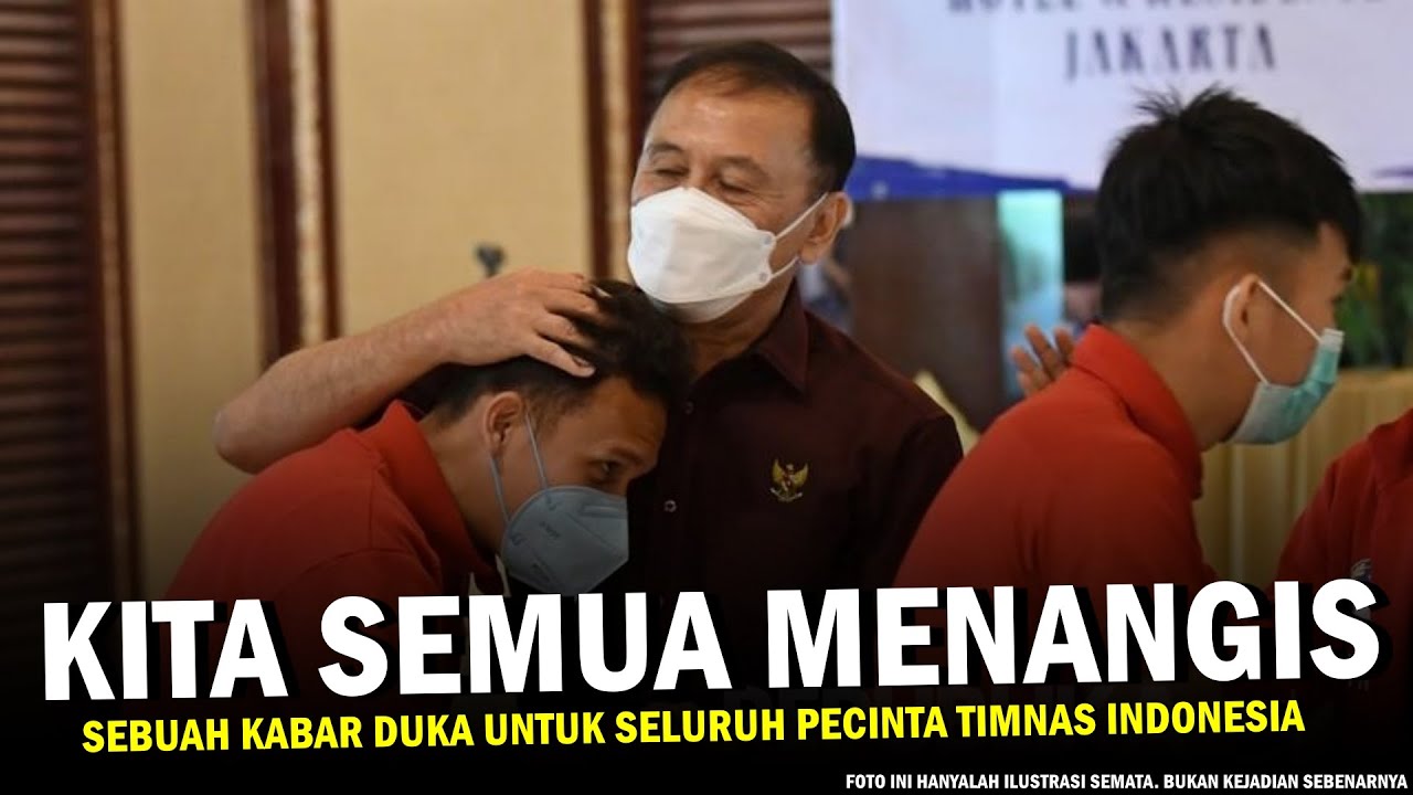 🔴 SANGAT SEDIH & TERPUKUL! 😞 Ada Kabar Duka Membuat Pecinta Timnas ...