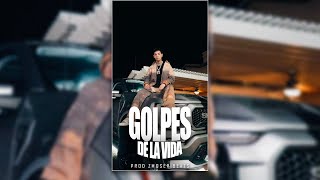 "Golpes De La Vida" Corrido Type Beat Base Corridos Tumbado Instrumental