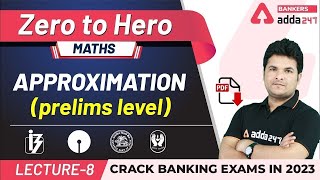 Approximation Prelims Level Questions in Maths | Adda247 Banking Classes | Lec-8