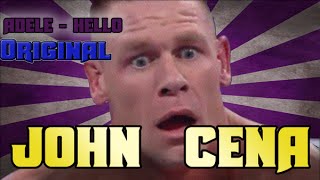 Adele- Hello John Cena Vine (ORIGINAL)