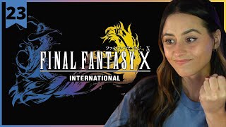 Why I Oughta… | Final Fantasy X: International | Pt.23