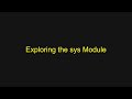 Python Tutorial - Exploring the sys Module