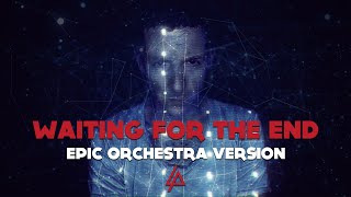 Linkin Park - Waiting for the end - [EPIC ORCHESTRA VERSION] Prod. by @EricInside