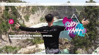 RUDY YANTO X ECKO REMIX - SPECIAL \