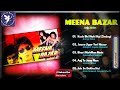 Jukebox Hindi - MEENA BAZAR - Sarafe Music