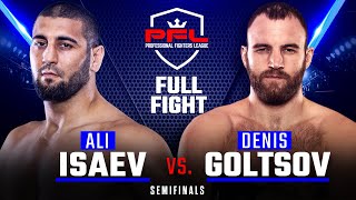 Full Fight | Ali Isaev vs Denis Goltsov (Heavyweight Semifinals) | 2019 PFL Playoffs