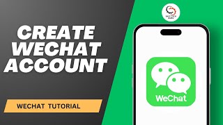 How to Create WeChat Account