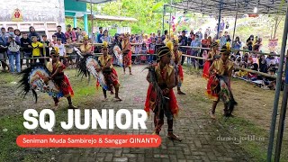 Terrrbaruu ‼️SQ junior Jathilan SENIMAN MUDA SAMBIREJO feat SANGGAR QINANTY