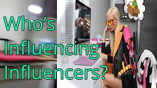 Who's Influencing the Influencers?