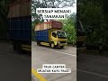 Kira-kira Buat Kemana Ya #canter #truk #trukmania #tanjakanbatununggulciamis