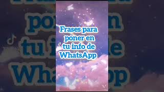 Frases para poner en tu info de WhatsApp 💖(Cortas)