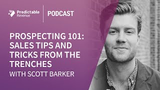 Prospecting 101: sales tips and tricks from the trenches