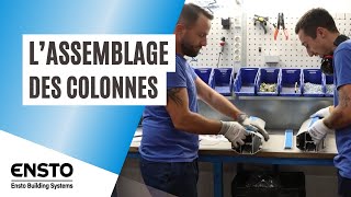 L'assemblage de nos colonnes ENSTO Building Systems France