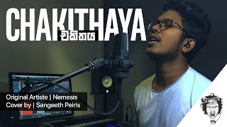 Chakithaya - Mihindu Ariyaratne | Nemesis | Cover By Sangeeth Peiris