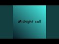 Midnight Call