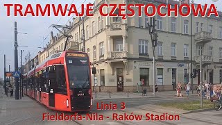 Tramwaje Częstochowa. Linia 3 Fieldorfa-Nila - Raków Stadion./CABVIEW Tram 3 in Częstochowa (Poland)