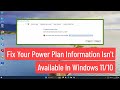 Fix Your Power Plan Information Isn't Available In Windows 11/10