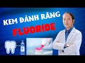 7 lợi ích của kem đánh răng có chứa fluoride | Dr Phùng Khoa