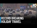 Record breaking holiday travel expected