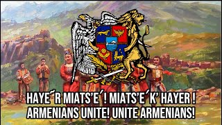 “Armenians Unite!”-Armenian patriotic song|Hayer Miatsek|