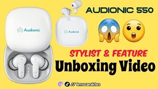 Audionic Airbuds 550 Unboxing Video