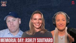 Memorial Day and Remembering The Fallen With Ashley Southard