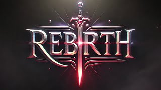 REBIRTH