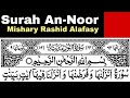 24 - Surah An-Noor Full | Sheikh Mishary Rashid Al-Afasy With Arabic Text (HD)