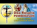 DOA ROSARIO PEMBEBASAN - Peristiwa Sedih (Selasa & Jumat) | Doa Katolik