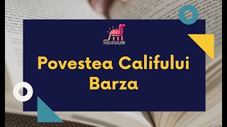 Povesti de cand erau dinozaurii mici  - #1 - Povestea Califului Barza