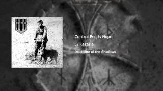 Kazeria - Control Feeds Hope